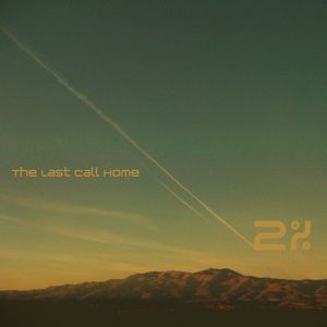 The Last Call Home