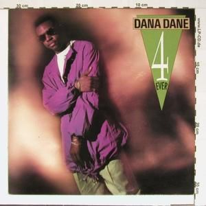 Dana Dane 4‐Ever