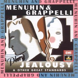 Menuhin and Grappelli Play “Jealousy” and Other Great Standards