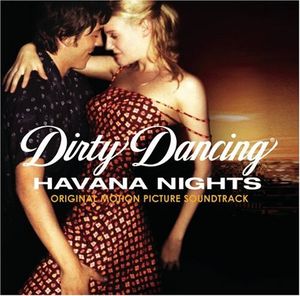 Dirty Dancing: Havana Nights (OST)