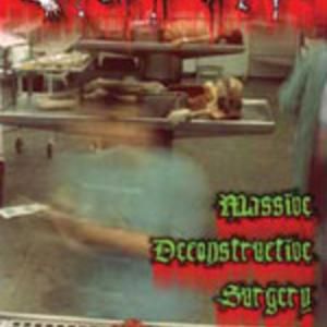Massive Deconstructive Surgery (EP)