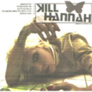 Kill Hannah EP (EP)