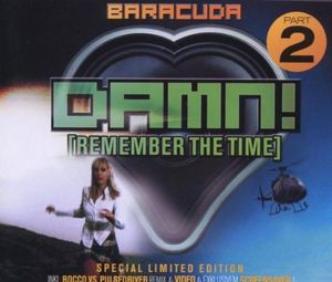 Damn! (Remember The Time) (Original Radio)