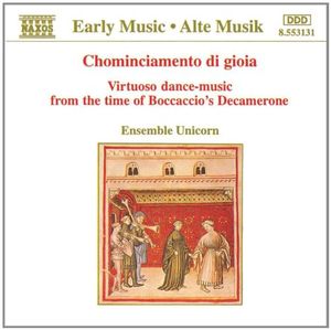 Chominciamento di gioia: Virtuoso Dance-Music From the Time of Boccaccio’s Decamerone