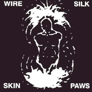 Silk Skin Paws (full length version)