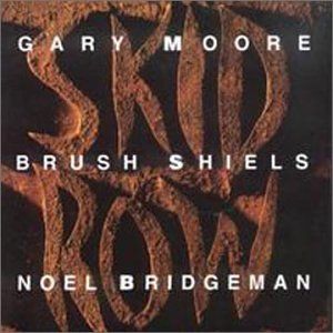 Gary Moore / Brush Shiels / Noel Bridgeman