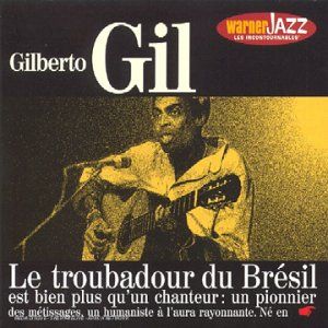 Les incontournables du Jazz - Gilberto Gil