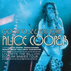 Good to See You Again, Alice Cooper (Live)
