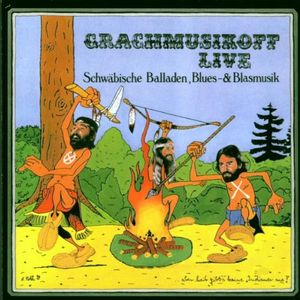 Grachmusikoff live: Schwäbische Balladen, Blues- & Blasmusik (Live)