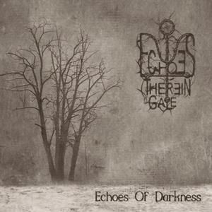 Echoes of Darkness Dissolve the Silence