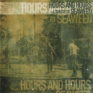 Hours and Hours: a Tribute to Seaweed