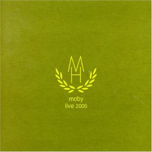 Moby Live 2005 (Live)