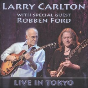 With Special Guest Robben Ford Live in Tokyo (Live)