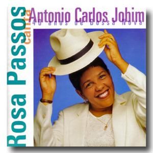 Rosa Passos Canta Antonio Carlos Jobim