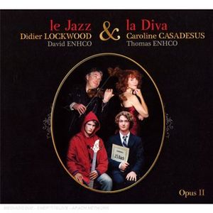 Le Jazz et la Diva, Opus II