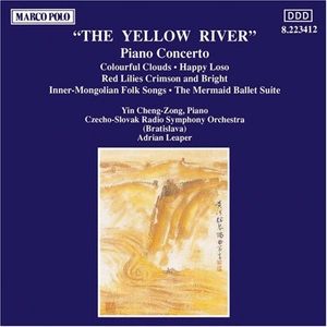 The Yellow River Piano Concerto / Chinese Works for Piano Solo