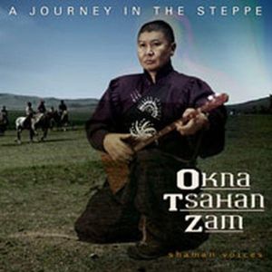 Shaman Voices: A Journey in the Steppe