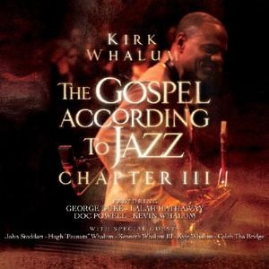 The Gospel According to Jazz Chapter III