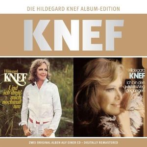 Die Hildegard Knef Album-Edition: 1972-1980, Volume 1: Und ich dreh' mich nochmal um / Ich bin den weiten Weg gegangen