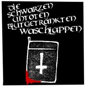 Die schwarzen untoten blutgetränkten Waschlappen (EP)