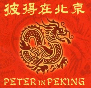 Peter in Peking