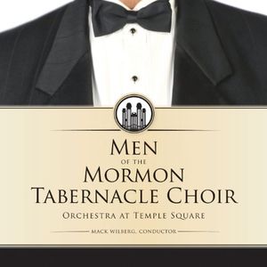 Men of the Mormon Tabernacle Choir