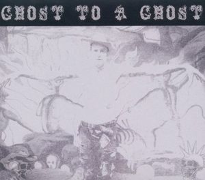 Ghost to a Ghost