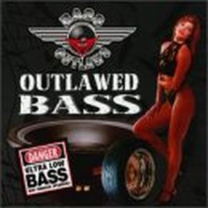 Outlawed Bass