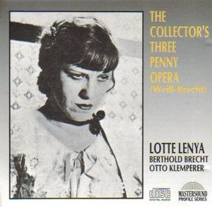 The Collector's Three Penny Opera (1929-1931 original cast)