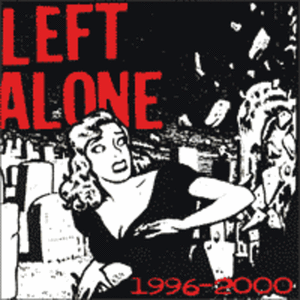 Left Alone: 1996-2000