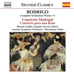 Complete Orchestral Works, Volume 5: Concierto madrigal / Concierto para una fiesta
