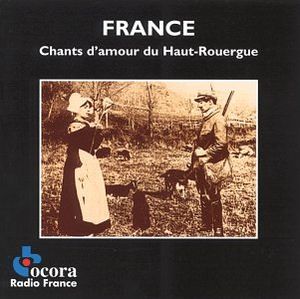 Chants d'amour du Haut-Rouergue