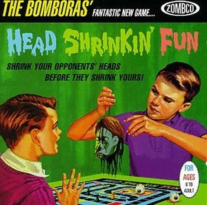 Head Shrinkin’ Fun