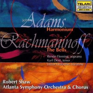 Adams: Harmonium / Rachmaninoff: The Bells