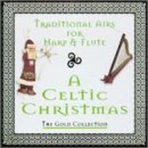 A Celtic Christmas: Traditional Airs for Harp & Flute