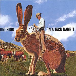 Cattle Punching on a Jack Rabbit (EP)