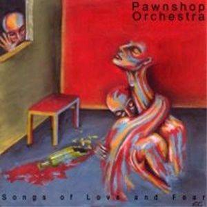 Songs Of Love And Fear (EP)