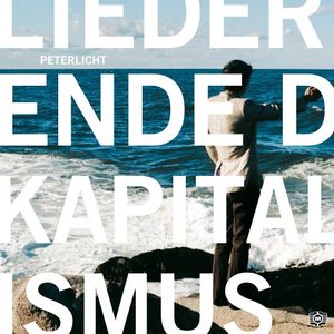 Lied vom Ende des Kapitalismus