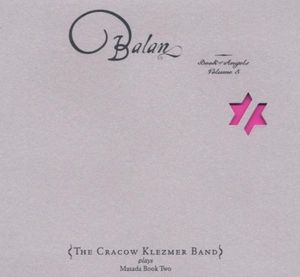 Balan: Book of Angels, Volume 5