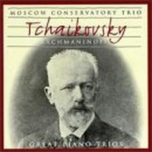 Tchaikovsky / Rachmaninoff: Great Piano Trios