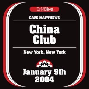 2004-01-09: DMBLive: China Club, New York, NY (Live)