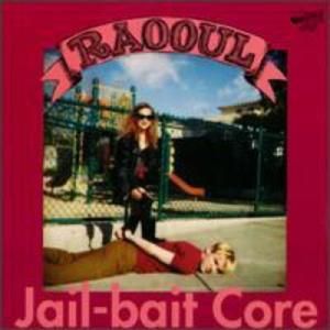 Jail-Bait Core / Bazooka Smooth!