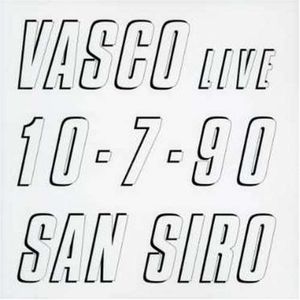 Vasco Live 10-7-90 San Siro (Live)