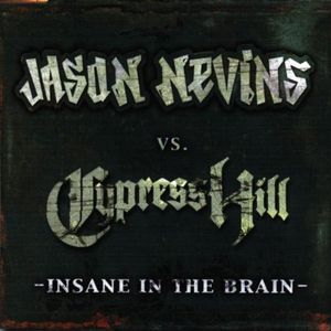 Insane in the Brain (Jason's Master Blaster Club mix)