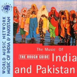 The Rough Guide to the Music of India and Pakistan