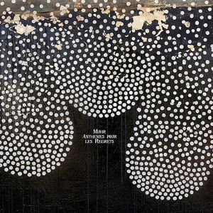 Antheme pour les Regrets