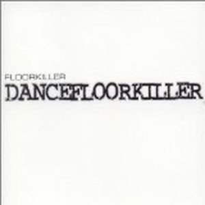 Dancefloorkiller (Base 1 Radio Edit)