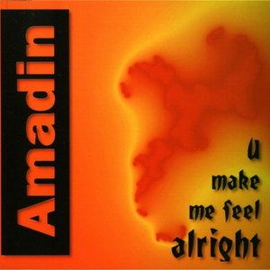 U Make Me Feel Alright (Feelin' Alright mix)