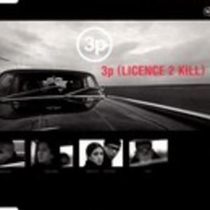 3P (Licence 2 Kill) (Single)