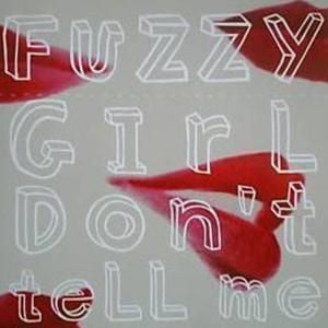 Girl Don't Tell Me (Single)